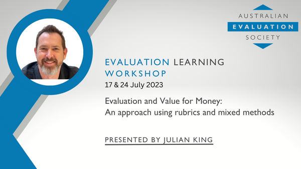 Evaluation and Value for Money An approach using rubrics and mixed methods