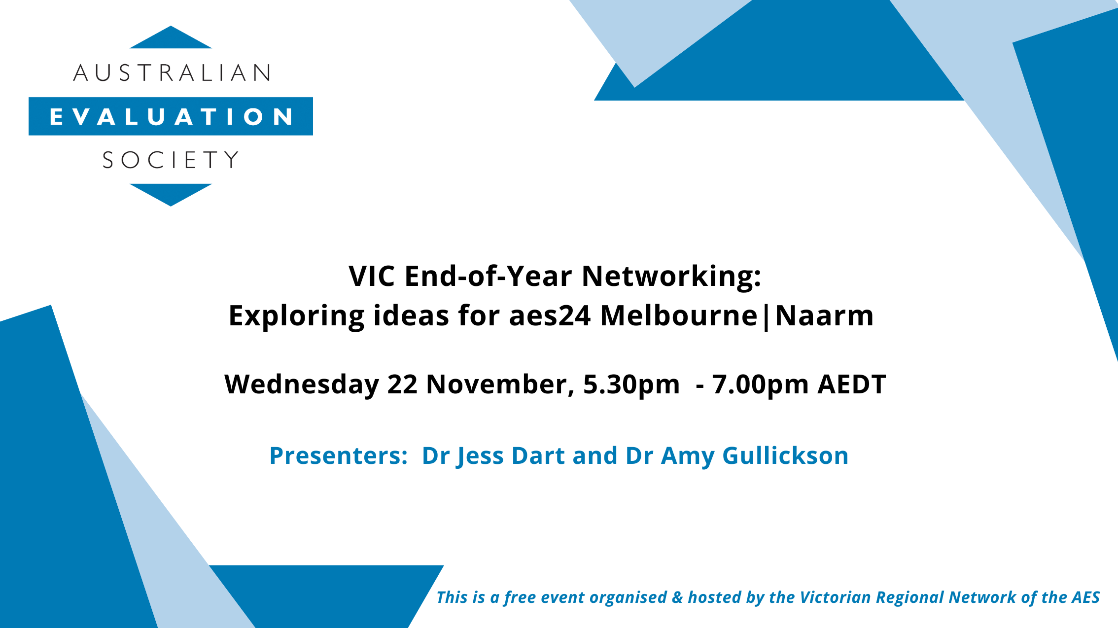 VIC End of Year Networking Exploring ideas for aes24 Naarm 