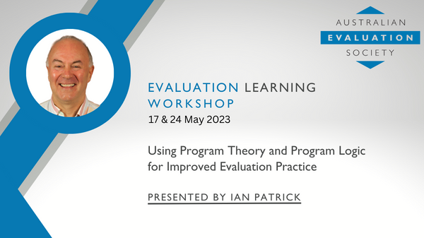 Using Program Theory and Program Logic for Improved Evaluation Practice